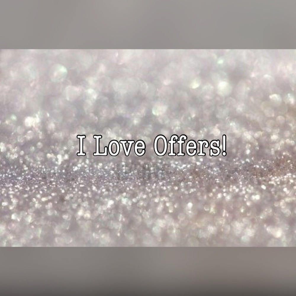 I love offers !! ❤️